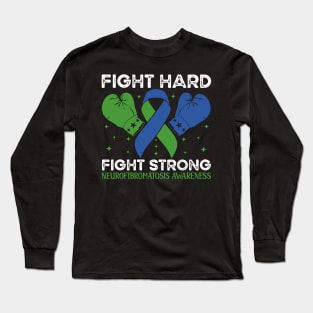 Fight Hard Fight Strong Neurofibromatosis Awareness Long Sleeve T-Shirt